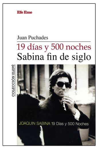 Joaquin Sabina - 19 Days and 500 Nights Poster of Joaquin Sabina - 19 Days and 500 Nights