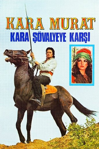 Kara Murat: Kara Şövalyeye Karşı Poster of Kara Murat: Kara Şövalyeye Karşı