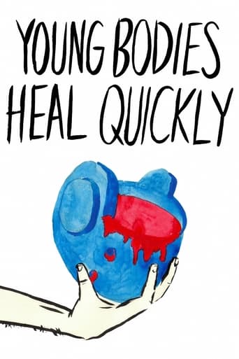 Young Bodies Heal Quickly Poster of Young Bodies Heal Quickly
