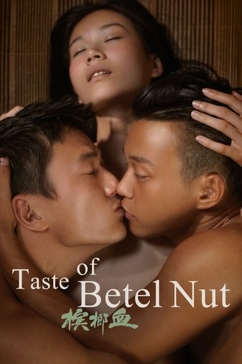 The Taste of Betel Nut Poster of The Taste of Betel Nut