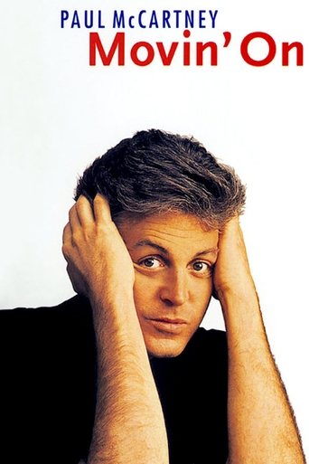 Paul McCartney: Movin' On Poster of Paul McCartney: Movin' On
