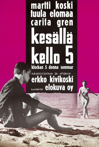 Kesällä kello 5 Poster of Kesällä kello 5
