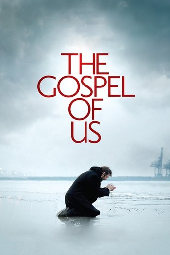 The Gospel of Us Poster of The Gospel of Us