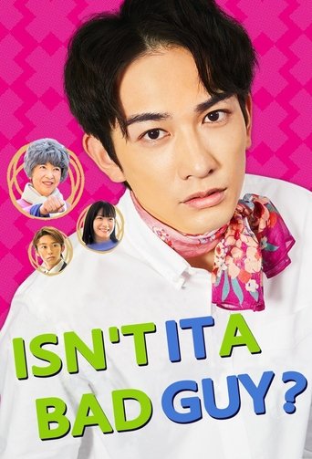 Isn't It a Bad Guy? Poster of Isn't It a Bad Guy?