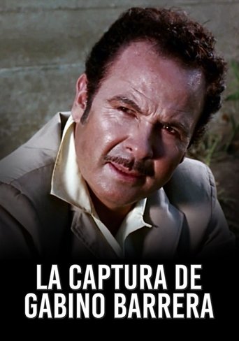The Capture of Gabino Barrera Poster of The Capture of Gabino Barrera