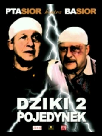 Dziki 2. Pojedynek Poster of Dziki 2. Pojedynek