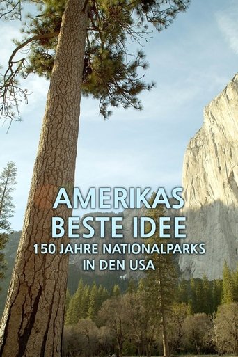 Amerikas Beste Idee - 150 Jahre Nationalparks in den USA Poster of Amerikas Beste Idee - 150 Jahre Nationalparks in den USA