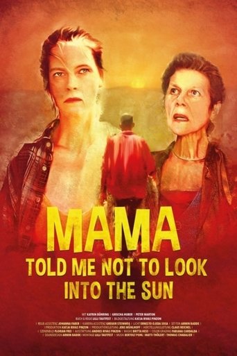 Mama Told Me Not to Look Into the Sun Poster of Mama Told Me Not to Look Into the Sun
