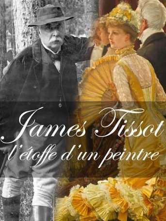 James Tissot: L'étoffe d'un peintre Poster of James Tissot: L'étoffe d'un peintre