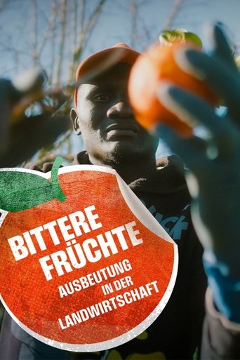 Bittere Früchte - Ausbeutung in der Landwirtschaft Poster of Bittere Früchte - Ausbeutung in der Landwirtschaft