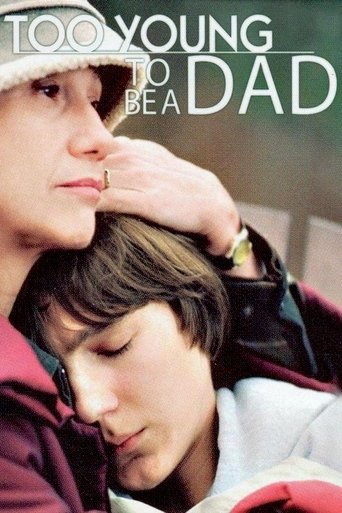 Too Young to Be a Dad Poster of Too Young to Be a Dad