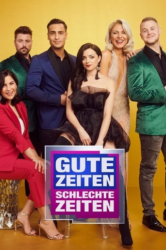 Gute Zeiten, schlechte Zeiten Poster of Gute Zeiten, schlechte Zeiten