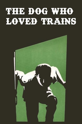 The Dog Who Loved Trains Poster of The Dog Who Loved Trains
