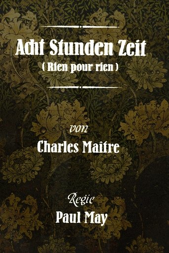 Acht Stunden Zeit Poster of Acht Stunden Zeit