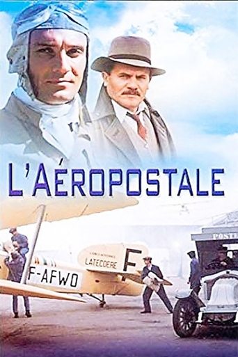 L’Aéropostale, courrier du ciel Poster of L’Aéropostale, courrier du ciel