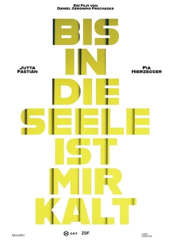 Bis in die Seele ist mir kalt Poster of Bis in die Seele ist mir kalt