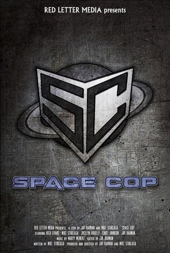 Space Cop Poster of Space Cop