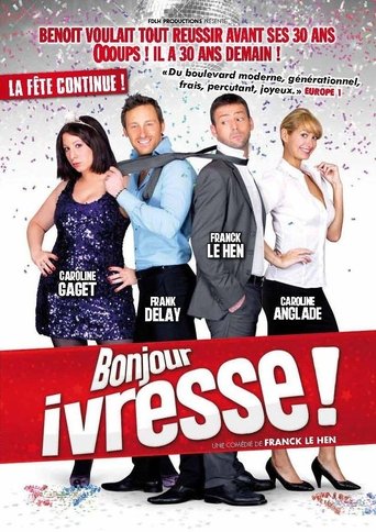Bonjour ivresse ! Poster of Bonjour ivresse !