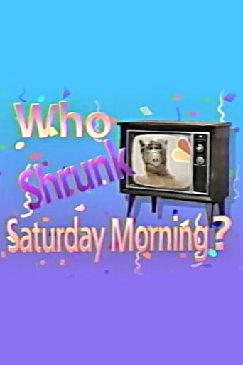 Who Shrunk Saturday Morning? Poster of Who Shrunk Saturday Morning?