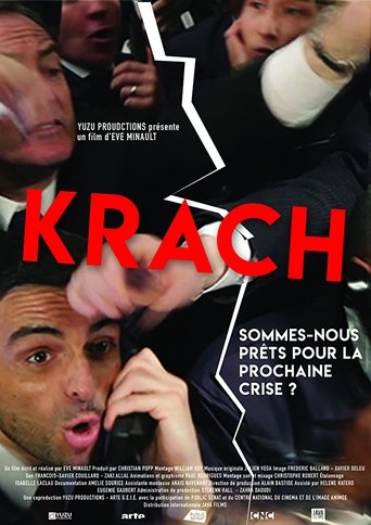 Krach : sommes-nous prêts pour la prochaine crise ? Poster of Krach : sommes-nous prêts pour la prochaine crise ?