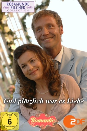 Rosamunde Pilcher: Und plötzlich war es Liebe Poster of Rosamunde Pilcher: Und plötzlich war es Liebe