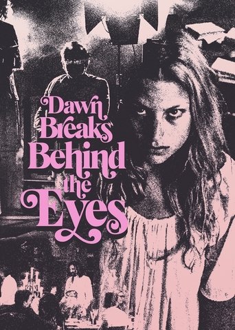 Dawn Breaks Behind the Eyes Poster of Dawn Breaks Behind the Eyes