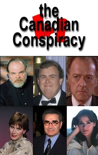 The Canadian Conspiracy Poster of The Canadian Conspiracy