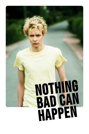 Nothing Bad Can Happen Poster of Nothing Bad Can Happen