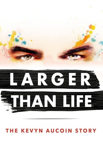 Larger than Life: The Kevyn Aucoin Story Poster of Larger than Life: The Kevyn Aucoin Story