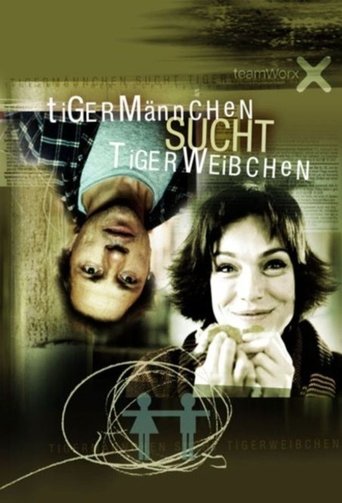 Tigermännchen sucht Tigerweibchen Poster of Tigermännchen sucht Tigerweibchen