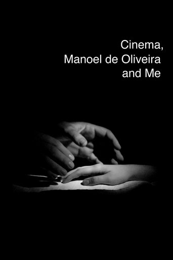 Cinema, Manoel de Oliveira and Me Poster of Cinema, Manoel de Oliveira and Me