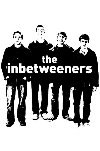 The Inbetweeners Poster of The Inbetweeners