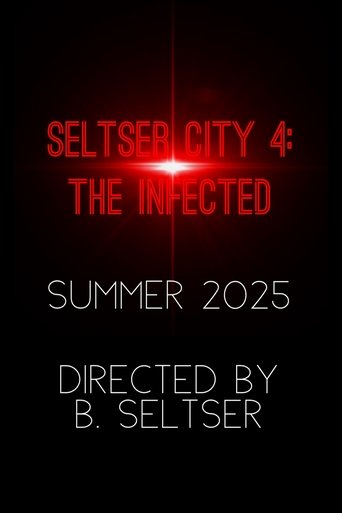 Seltser City 4: The Infected Poster of Seltser City 4: The Infected