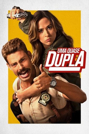 Uma Quase Dupla Poster of Uma Quase Dupla