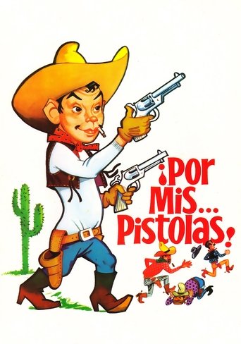 Por mis pistolas Poster of Por mis pistolas