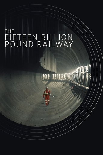 The Fifteen Billion Pound Railway Poster of The Fifteen Billion Pound Railway