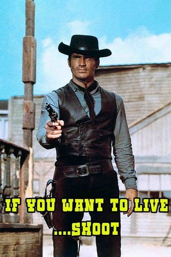 If You Want to Live... Shoot! Poster of If You Want to Live... Shoot!
