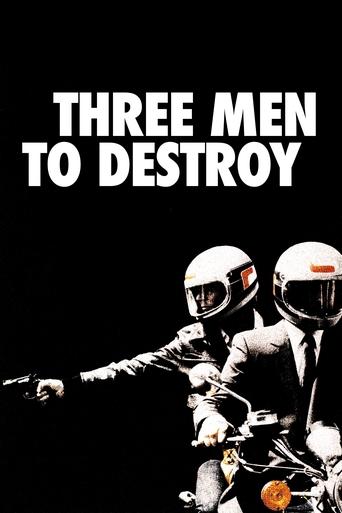 Three Men to Destroy Poster of Three Men to Destroy