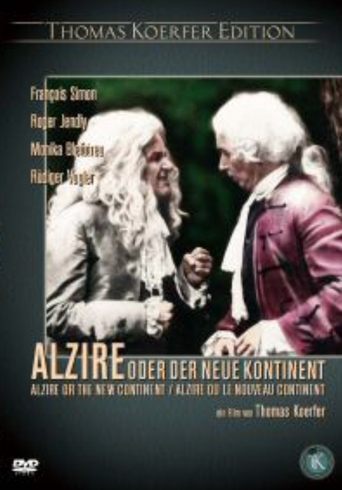 Alzire or the New Continent Poster of Alzire or the New Continent