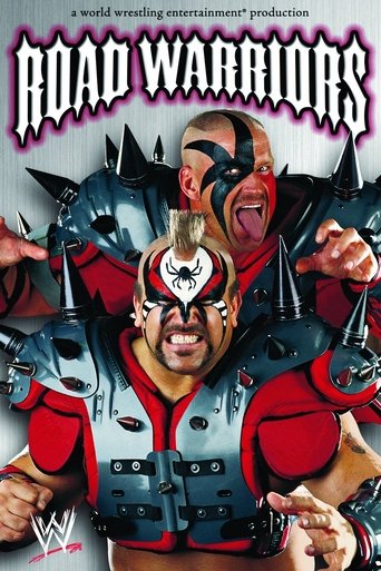 Road Warriors: The Life & Death of the Most Dominant Tag-Team in Wrestling History Poster of Road Warriors: The Life & Death of the Most Dominant Tag-Team in Wrestling History