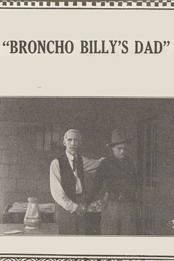 Broncho Billy's Dad Poster of Broncho Billy's Dad