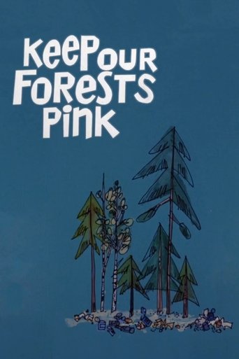 Keep Our Forests Pink Poster of Keep Our Forests Pink