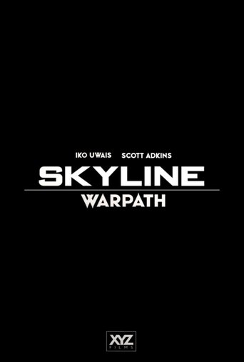 Skyline: Warpath Poster of Skyline: Warpath