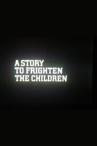 A Story to Frighten the Children Poster of A Story to Frighten the Children