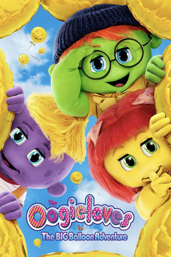 The Oogieloves in The Big Balloon Adventure Poster of The Oogieloves in The Big Balloon Adventure