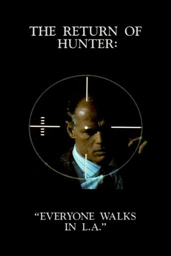 The Return of Hunter: Everyone Walks in L.A. Poster of The Return of Hunter: Everyone Walks in L.A.