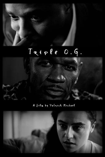 Triple O.G. Poster of Triple O.G.