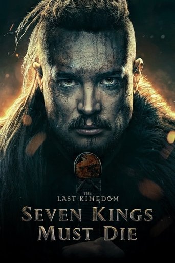 The Last Kingdom: Seven Kings Must Die Poster of The Last Kingdom: Seven Kings Must Die