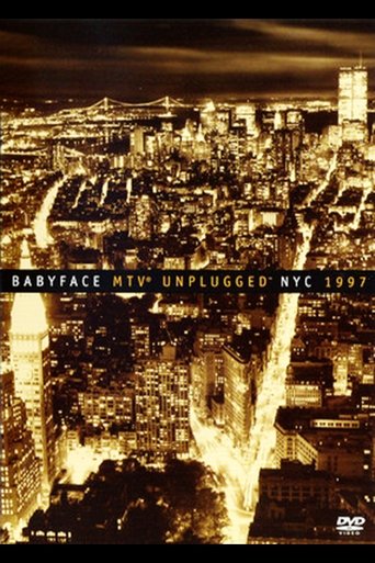 Babyface: MTV Unplugged NYC 1997 Poster of Babyface: MTV Unplugged NYC 1997