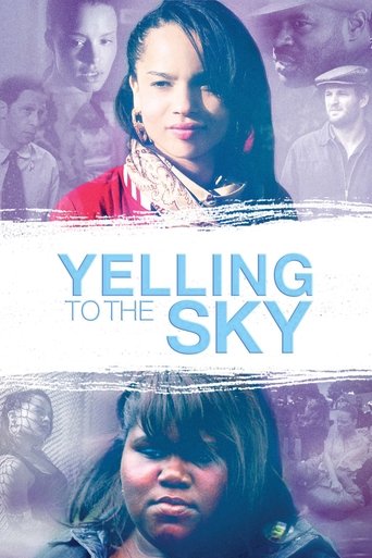 Yelling To The Sky Poster of Yelling To The Sky